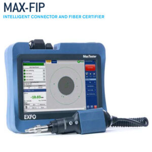 MAX-FIP – Intelligent Connector And Fiber Certifier